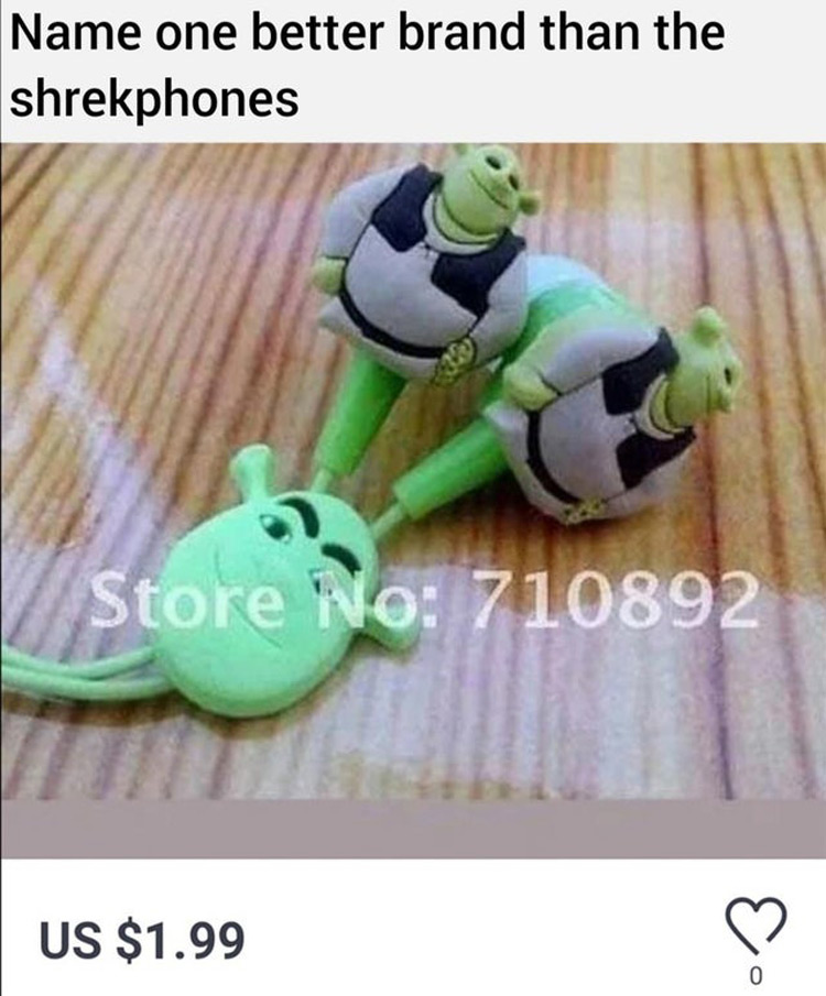 One better brand than Shrekphones