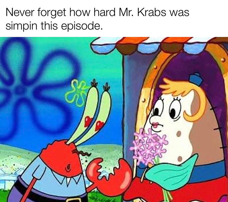 Mr Krabs simp Mrs Puff meme