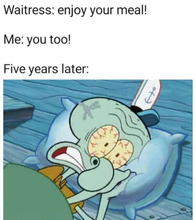 120  Best Squidward Memes Reminding You That We Serve Food Here  Sir   FandomSpot - 78