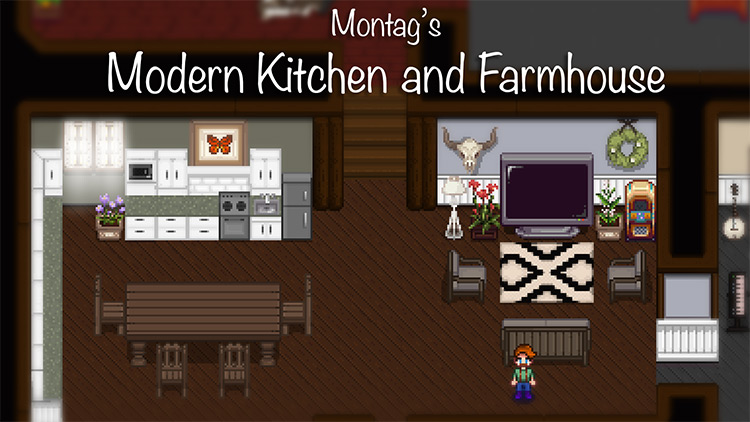 Montag’s Modern Kitchen & Farmhouse / Stardew Valley Mod