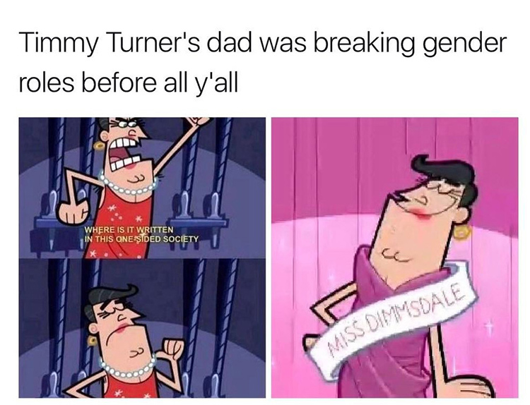 Timmys dad dressed as a girl meme
