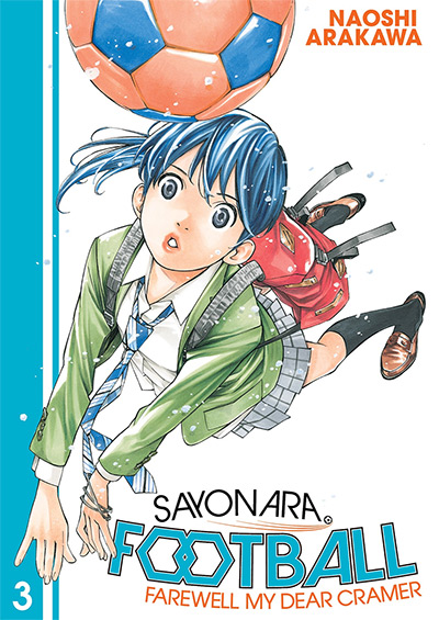 Sayonara Football: Farewell, My Dear Cramer Vol. 3 Manga Cover