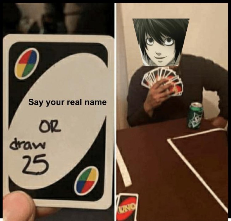 Say your real name - Death Note meme
