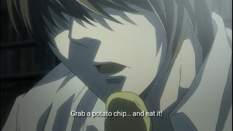 Grab a potato chip... and eat it Death Note meme