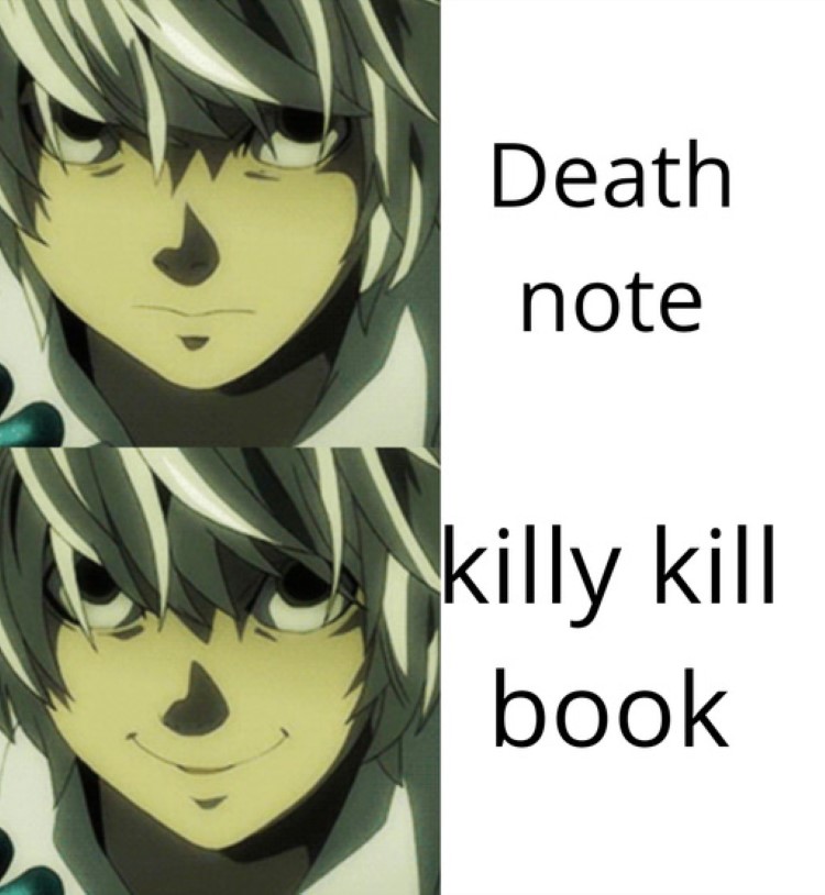 Death Note title, vs Killy Kill Book meme