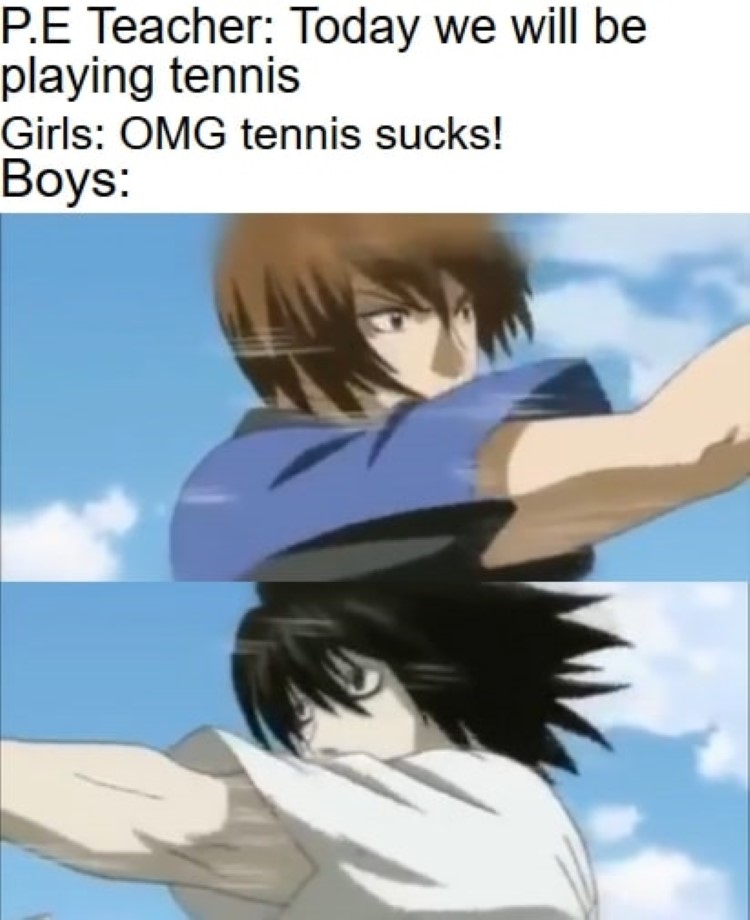 Today we play tennis, Death Note boys meme
