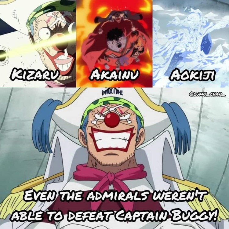 Even the admirals werent able to defeat captain Buggy meme