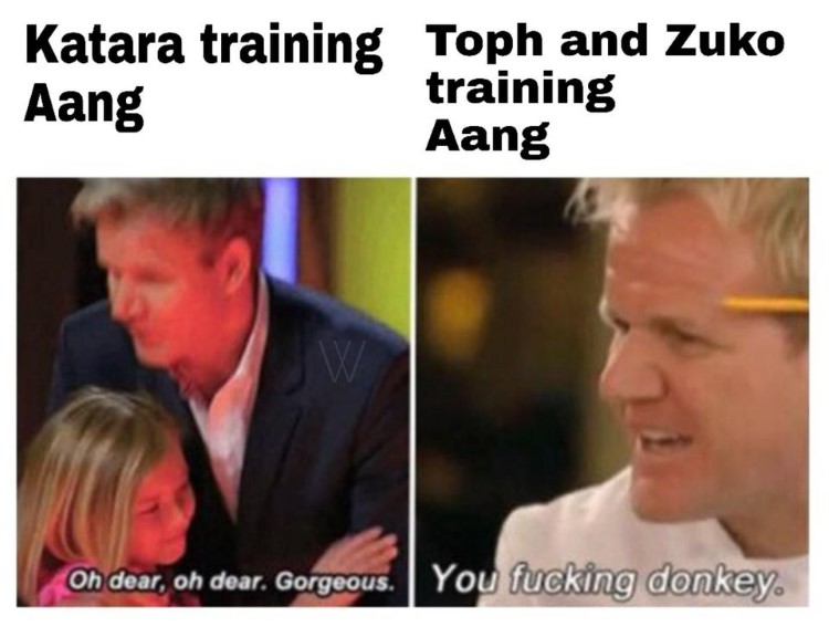 Katara training Aang joke Gordan Ramsey meme