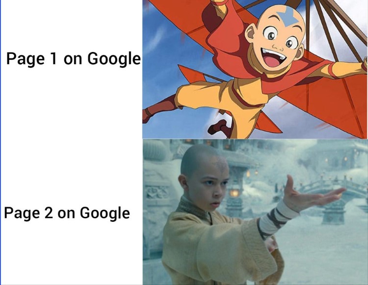 Page 1 on Google vs Page 2 on Google - Avatar the last airbender meme