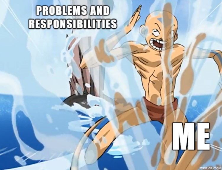 Me running from my problems - Avatar meme