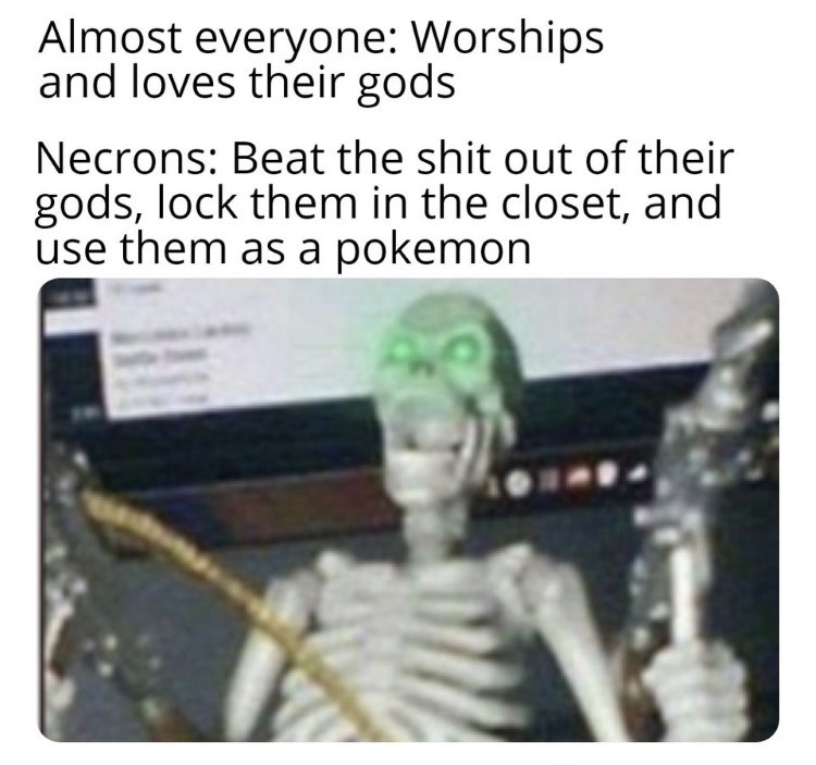Skeleton screaming meme, Necrons beat their gods