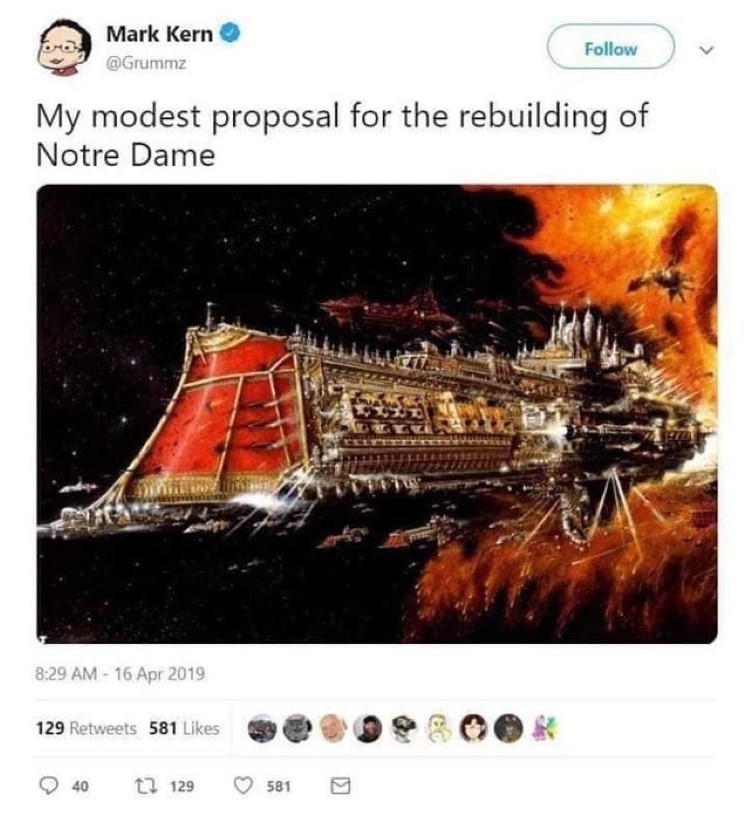 My modest proposal for rebuilding Notre Dame, Mark Kern twitter meme